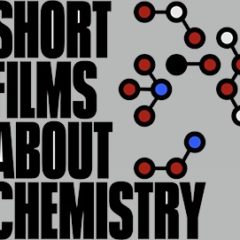 Chemistry Shorts: brief films that spotlight innovative chemistry