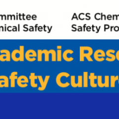 ACS CHAS: Empowering Academic Researchers to Strengthen Safety Culture Workshop