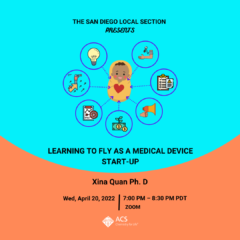 ACS San Diego Hosting Virtual Talk “Learning to Fly as a Medical Device Start-up” April 20